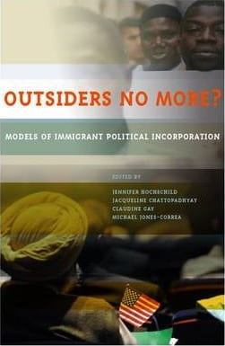 Outsiders No More?: Models of Immigrant Political Incorporation.  Book Cover