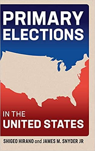 Primary Elections in the United States (with Shigeo Hirano) Book Cover