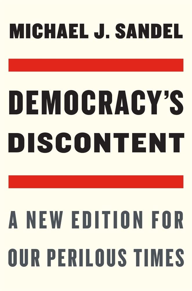Democracy’s Discontent: A New Edition for Our Perilous Times Book Cover