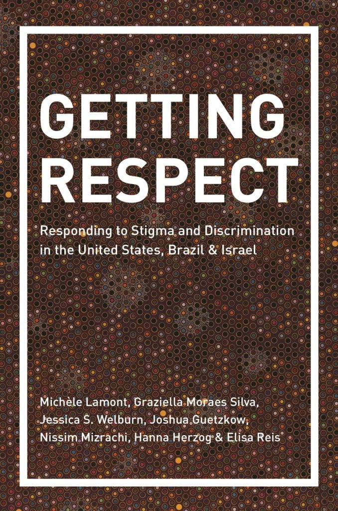 "Getting Respect: Responding to Stigma and Discrimination in the United States, Brazil, and Israel" Book Cover